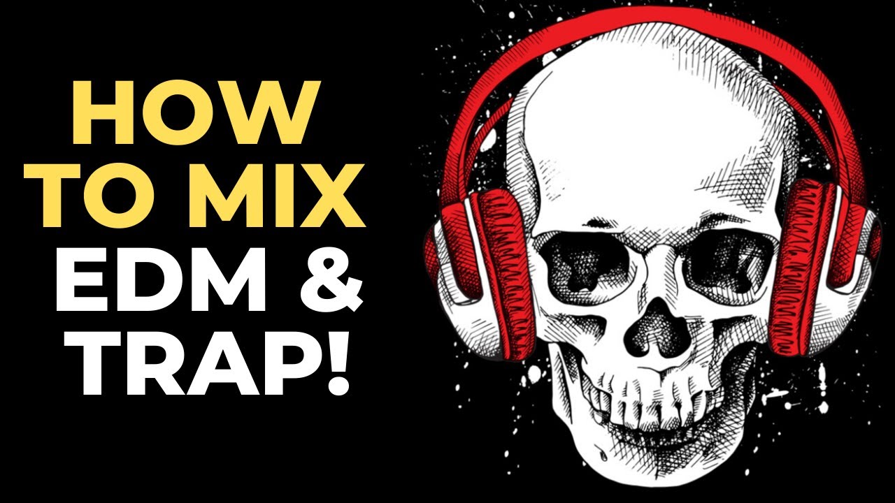 How to Mix EDM and Trap DJ Lesson YouTube