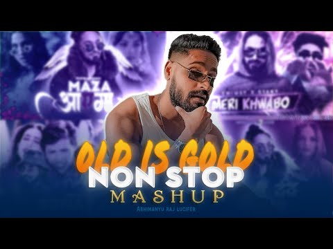 Old Is Gold Jukebox Non Stop Songs Remix Abhimanyu Raj Lucifer Best Of 2024 