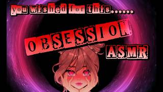 🖤 OBSESSION ASMR — You Wished for This. 🖤