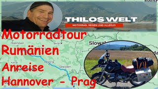 Motorrad-Tour nach Rumänien, Tag 1 Anreise Hannover nach Prag