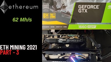 ETH Mining Part 3 - GTX 1660 Super!