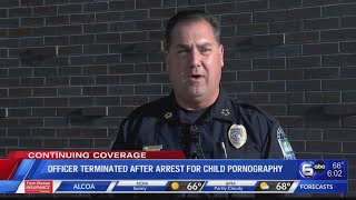 Officer terminated after arrested for child pornography