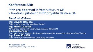 Konference ARI: PPP pro dopravní infrastrukturu v ČR v kontextu pilotního PPP projektu dálnice D4 5