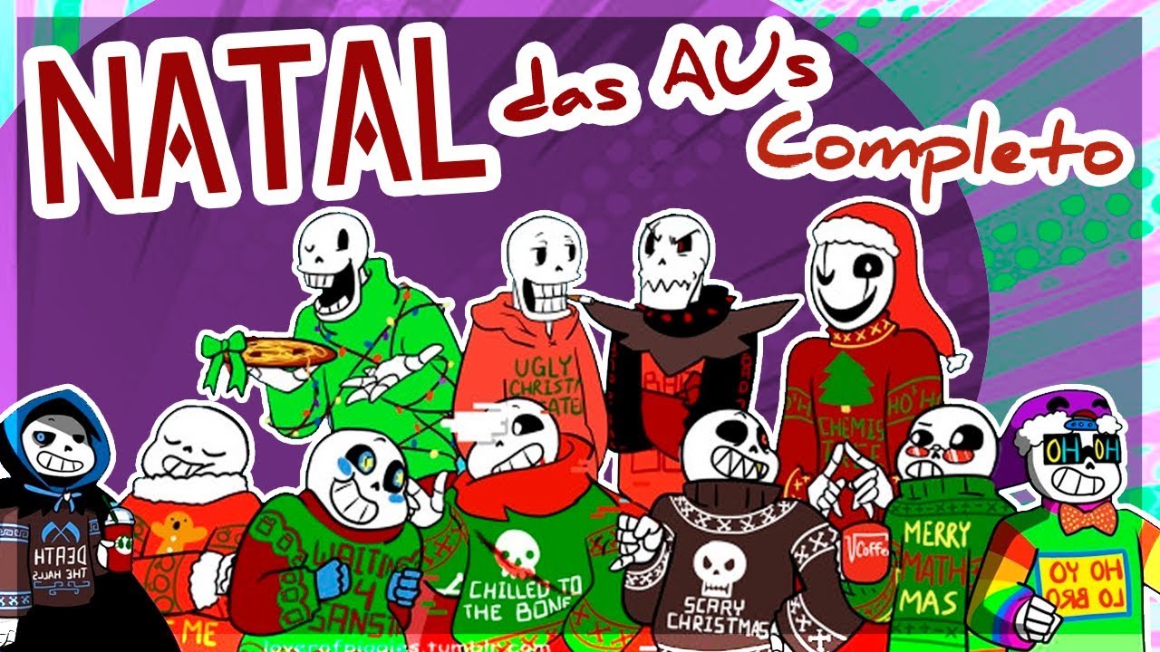 FESTA DE NATAL DAS AUS Completo | Undertale