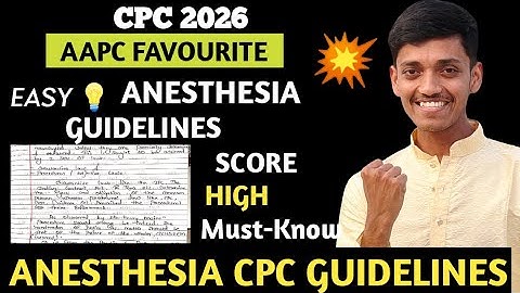 Anesthesia Guidelines for CPC Exam Base Units, Time & Modifiers Explained”