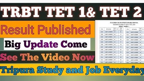 TRBT TET 1 TET 2 Result Published see the Video Now