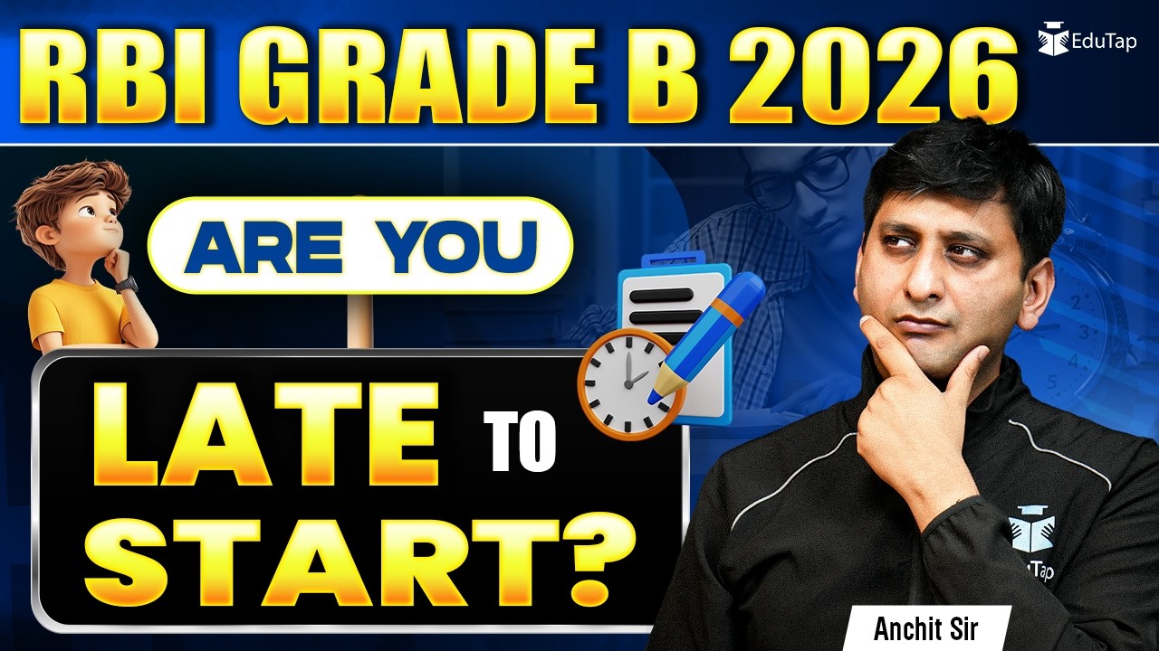Are You Late to Start RBI Grade B 2026 Preparation? RBI Manager Exam Study Plan