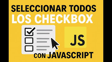 Seleccionar todos los checkbox de una lista con JavaScript