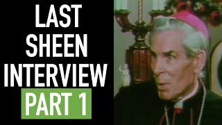 Interview Months Before Bishop Sheen's Death
