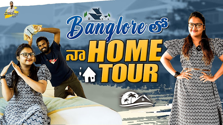 Bangalore లో నా Home Tour | StellaRaj 777