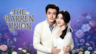 The Barren Union #flickreels #drama #shortplay