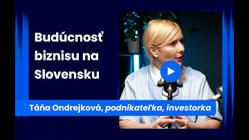 Táňa Ondrejková o budúcnosti biznisu na Slovensku 🌍 Ecommerce 2034 podcast