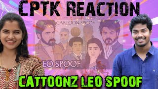 Leo Spoof | CPTK Reaction |Our Small World 🌍 @CATTOONZZ #vijay #vjsangv #thalapathyvijay