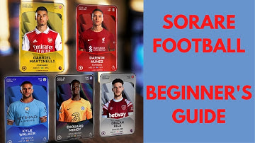 SORARE BEGINNER STEP BY STEP GUIDE