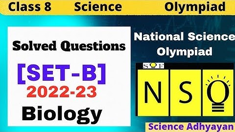 Class 8 Science Olympiad Questions 2022 | SET - B | Biology | Answer Keys| National Science Olympiad