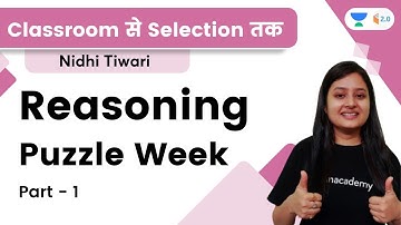 Arambh 2022 | Puzzle Week (Part-1) | Reasoning | From Classroom to Selection | Nidhi Tiwari