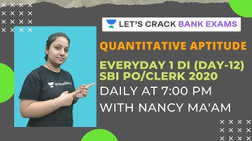 Everyday 1 DI for SBI PO/Clerk 2020 | Quants Tricks/Questions/Shortcuts | Nancy Bhatia