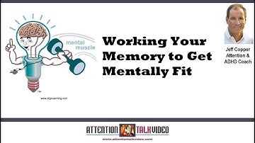 ADHD Working Memory: Can ADHD Medication Improve Your Long-Term Memory?