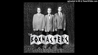 The Boxmasters - Satellite Guy