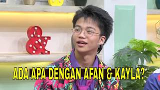 Klarifikasi AFAN Tentang Hubungannya Dengan Kayla | FYP (07/07/26) Part 2
