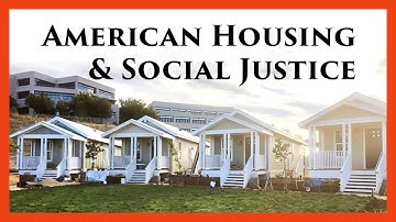 American Housing & Social Justice: Undoing the Lasting Legacy of Housing Segregation