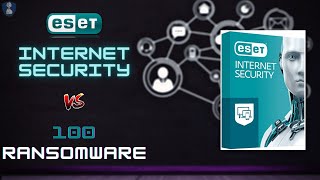 ESET vs Ransomware | ESET Ransomware Protection Test | ESET Internet Security vs Ransomware | 2021