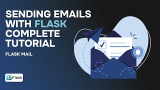 Sending Emails with Flask | Complete Tutorial
