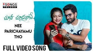 Miniatura del video "Nee Parichayamutho Full Video Song | Choosi Choodangaane | Sid Sriram | Gopi Sundar |Shiva Kandukuri"