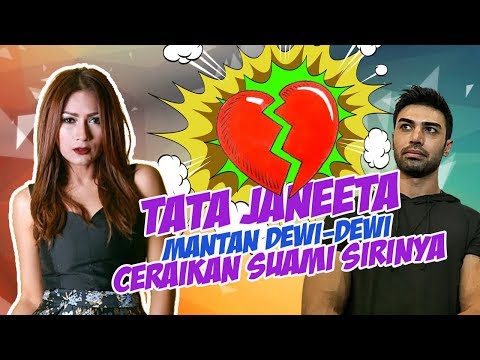Tata Janeeta Mantan Dewi-Dewi Ceraikan Suami Sirinya