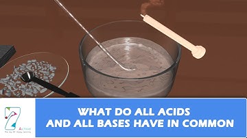 What do all acids and all bases have in common