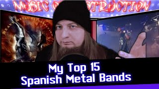 ▶️My Top 15 Spanish Metal Bands◀️