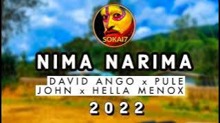 NIMA NARIMA (2022) - David Ango x Pule John x Hella Menox