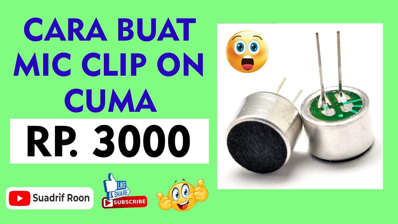 CARA MEMBUAT MIC CLIP ON SENDIRI YouTube