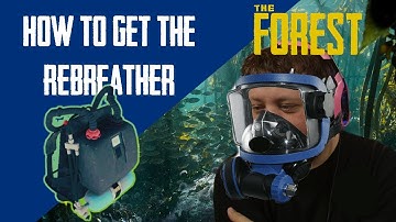 How to Get The Rebreather - The Forest