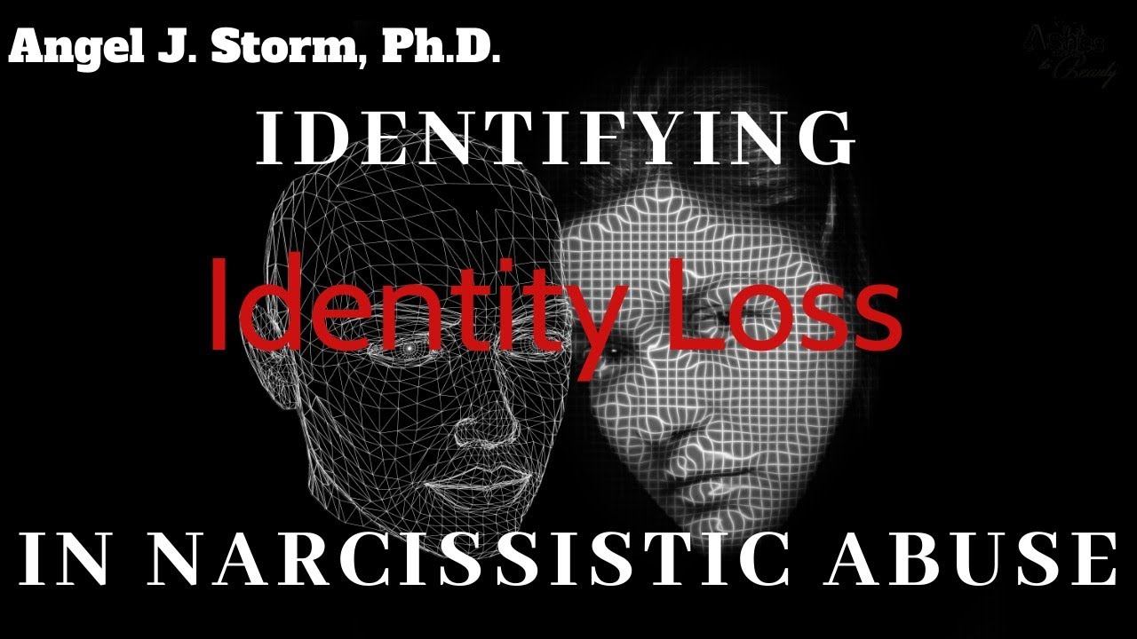 Identity Loss with Narcissistic Abuse | Recover Your Identity - YouTube