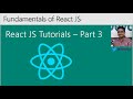 Introduction to React JS (Part-3) - Fundamentals of React JS