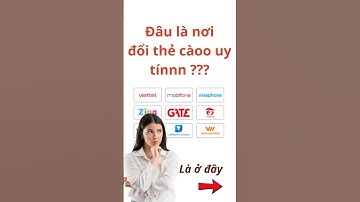 Đổi thẻ cào thành tiền uy tín, đổi thẻ đt thẻ game chiết khấu thấp #doithecaosangtien