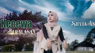 Kecewa Beralasan-Silvia An/ video lirik cover (@lirik_laguviral  )lagu baru