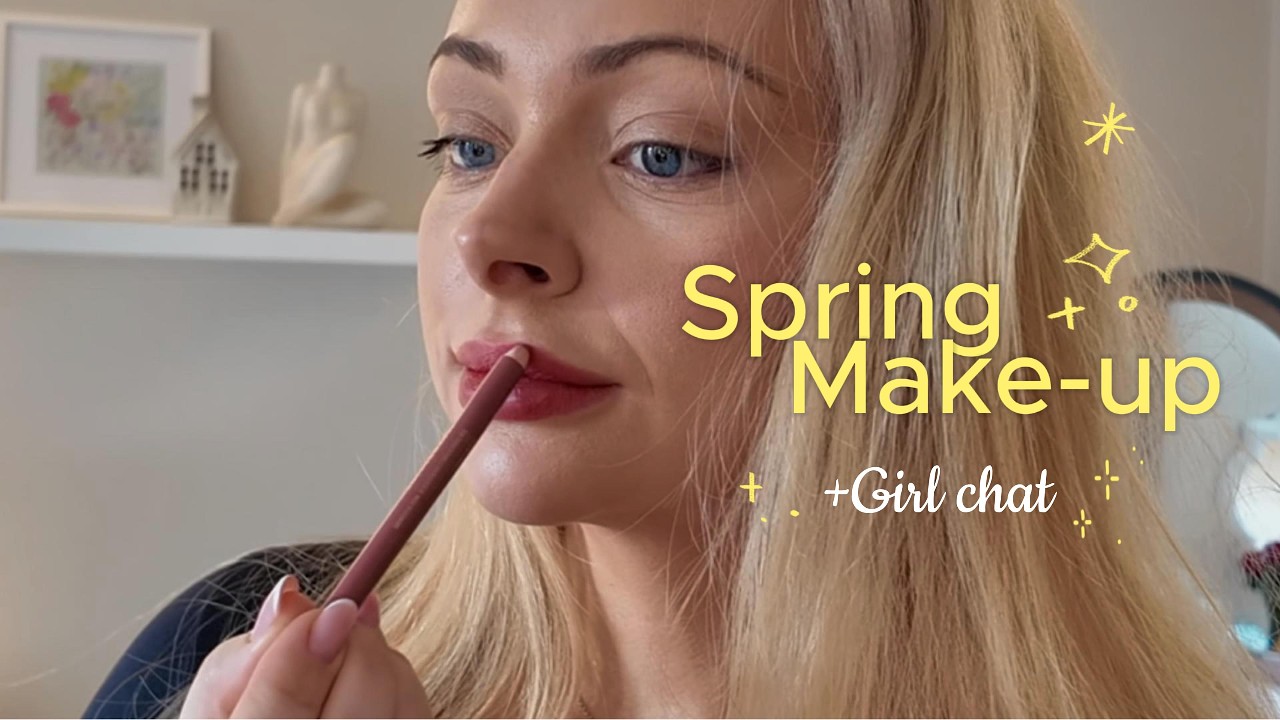 Girlhood chitchat & make up for spring🌤️🤍🫧