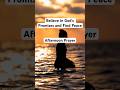 Believe in God's Promises and Find Peace | Afternoon Prayer