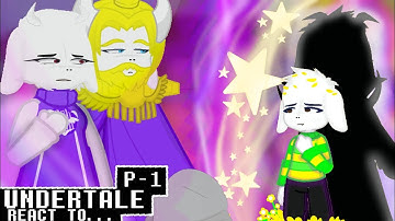 [C+]UNDERTALE REACT TO ° UNDERTALE - Flowery/Asriel Dreemur Fight! ° P - [1/2]