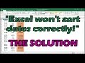 Excel Won't Sort Dates Correctly - The Solution!
