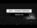 BTS - Young Forever (concert ver.)