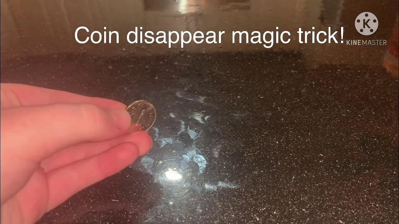 Cool coin disappear magic trick YouTube