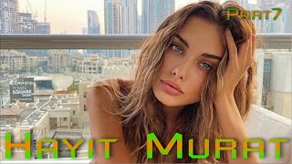 Hayit Murat | The Best Mix | Part7 | (Sound Impetus)