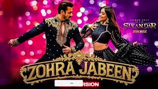 Zohra Jabeen | Sikandar | Salman Khan, Rashmika| Pritam|Nakash, Dev, Mellow D| Sajid N|AR Murugadoss