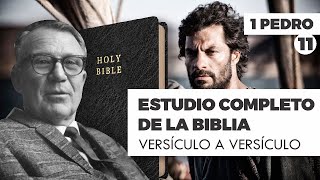 ESTUDIO COMPLETO DE LA BIBLIA 1 PEDRO 11 EPISODIO