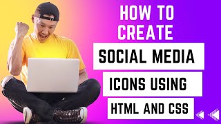 How to Create social Media Icons Using HTML and CSS | Coding with Abdullah