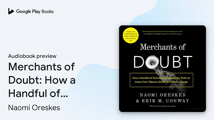 Merchants of Doubt: How a Handful of Scientists… by Naomi Oreskes · Audiobook preview