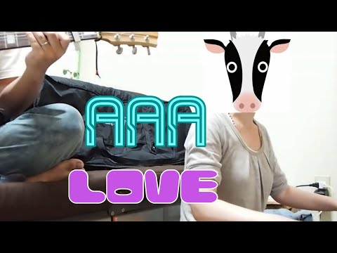 AAA の 「LOVE」を歌いました